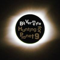 Bil Vermette - Hunting For Planet 9