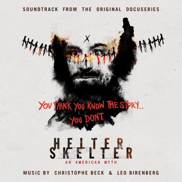 Christophe Beck - Helter Skelter An American Myth (Soundtrack from the Original Docuseries) 2021 Hi-Res