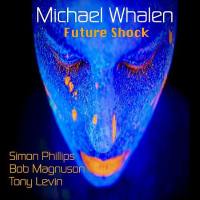 Michael Whalen - 2021 - Future Shock (FLAC)