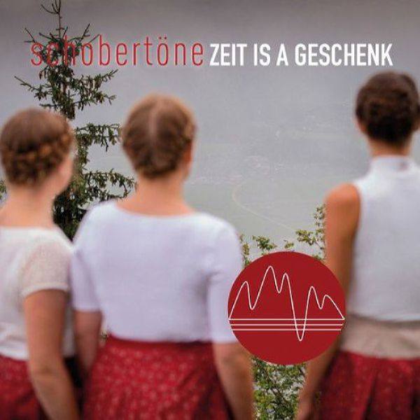 Schobert?ne - Zeit is a Geschenk (2021) Flac