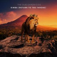 The Dub Chronicles - Simba (Return to the Throne) 2021 Hi-Res