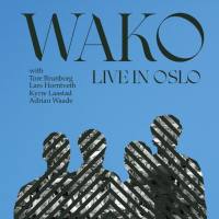 Wako - Live in Oslo (Live) 2021 Hi-Res