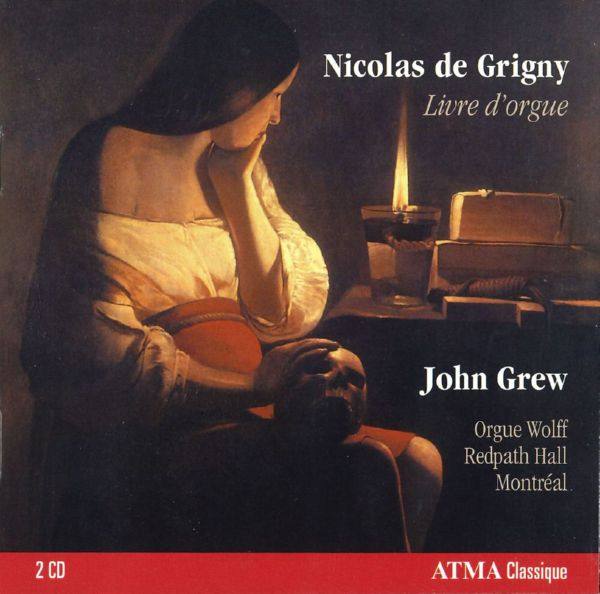 Grigny - Livre d'orgue - John Grew - 2011
