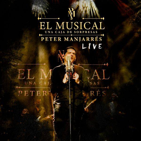 Peter Manjarres - El Musical, Una Caja de Sorpresas (Live) 2021  Hi-Res