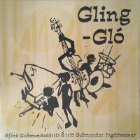 Bjork Guemundsdóttir & Tríó Guemundar Ingólfssonar - Gling-Gló (2008) [24bit Vinyl Rip]