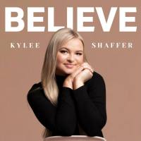 Kylee Shaffer - Believe (2021) FLAC