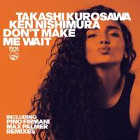 Takashi Kurosawa and Ken Nishimura - Don't Make Me Wait (2021)