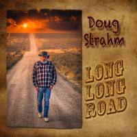 Doug Strahm - Long Long Road (2021) FLAC