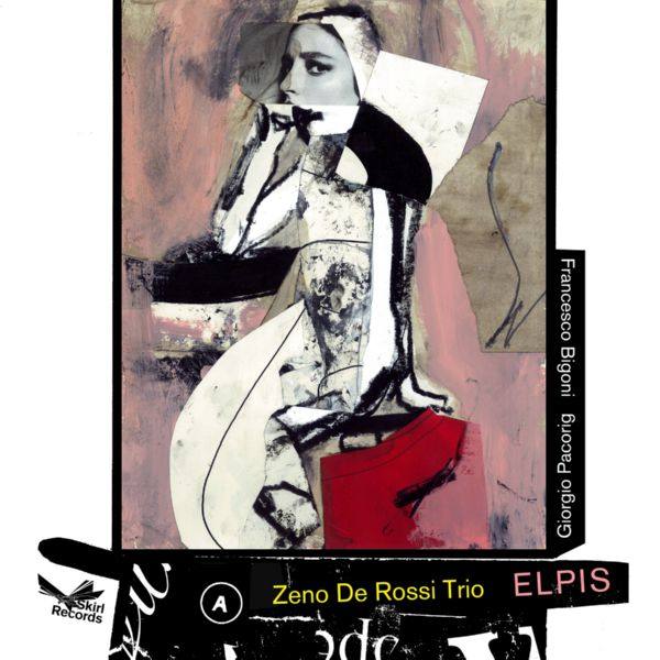 Zeno De Rossi Trio - Elpis (2021) FLAC