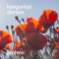 Johannes Brahms - Brahms- Hungarian Dances (2021) [.flac lossless]