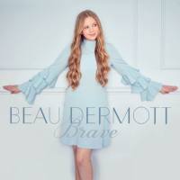 Beau Dermott - Brave (2017) Hi-Res