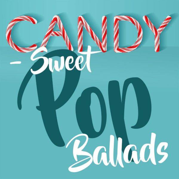 VA - Candy - Sweet Pop Ballads (2021)