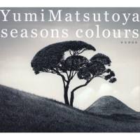 Yumi Matsutoya - 2007 - Seasons Colours -Spring & Summer Best Edition- (2019) HI-Res