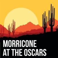 Ennio Morricone - Morricone at the Oscars (2021) [.flac lossless]