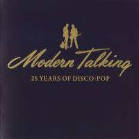 Modern Talking - 2010 - 25 Years Of Disco-Pop (2CD) FLAC