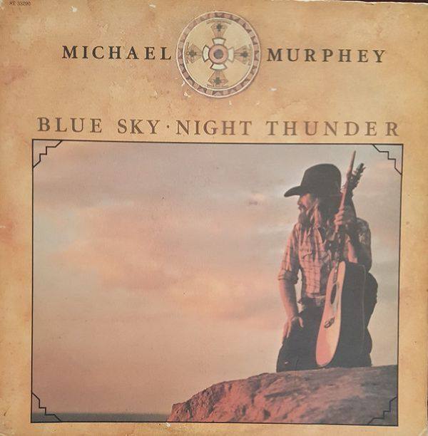 Michael Murphey - Blue Sky - Night Thunder 1975 FLAC