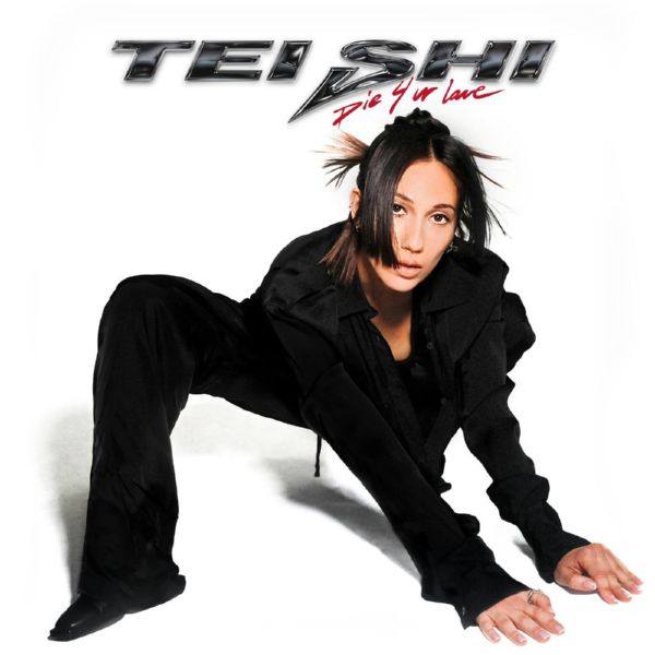 Tei Shi - Die 4 Ur Love (Deluxe Edition) (2020) FLAC