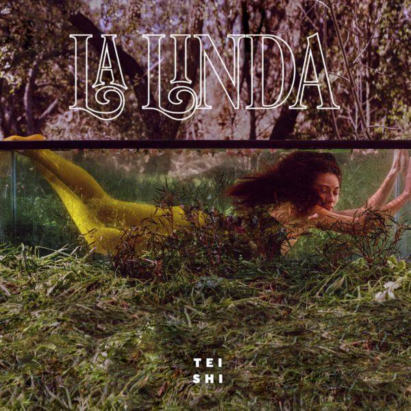 Tei Shi - La Linda (2019) FLAC