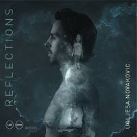 Uglje?a Novakovi? - Reflections (2021) FLAC