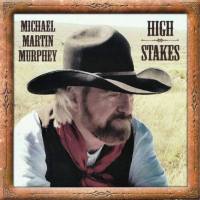 Michael Martin Murphey - High Stakes 2016 FLAC