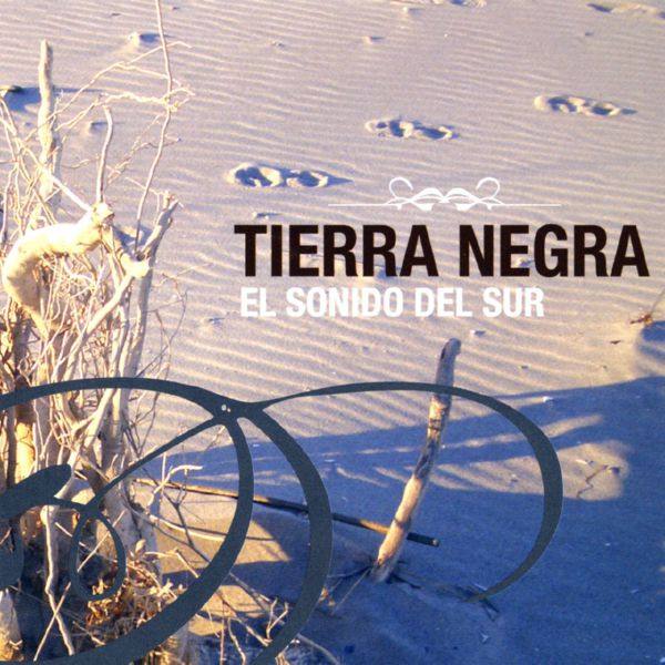Tierra Negra - El sonido del sur 2005 FLAC