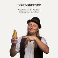 Bogensberger - Anarchisten auf der Autobahn, Taoisten unterm Birnenbaum (2021) Flac