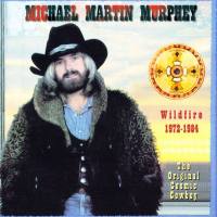 Michael Martin Murphey - Wildfire 1972-1984 1998 FLAC