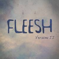 Fleesh, Gus Monsanto - Versions II 2021 FLAC