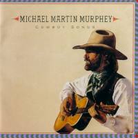 Michael Martin Murphey - Cowboy Songs 1990 FLAC