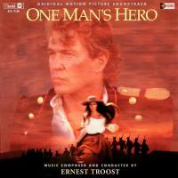 Ernest Troost - One Man's Hero (Original Motion Picture Soundtrack) 1999 Hi-Res