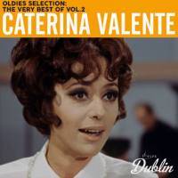 Caterina Valente - Oldies Selection The Very Best of Vol.2 (2021) FLAC
