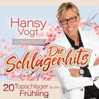 Verschillende artiesten - Hansy Vogt pr?sentiert_ Die Schlagerhits (20 Topschlager für den Frühling) (2021) Flac