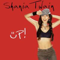 Shania Twain 2002 Up! (Red And Green Versions)