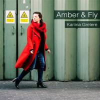 Kariina Gretere  - Amber and Fly 2015 FLAC