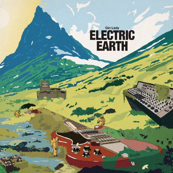 Gin Lady - 2017 - Electric Earth [FLAC] {WEB}