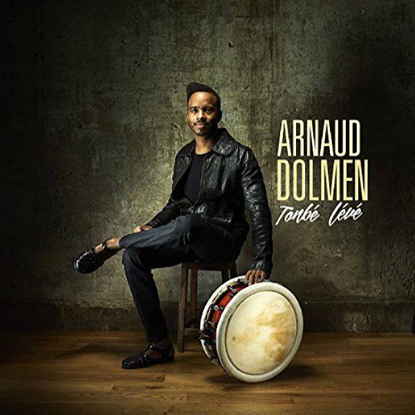 Arnaud Dolmen Quartet - Tonbe Leve (2017) (FLAC)