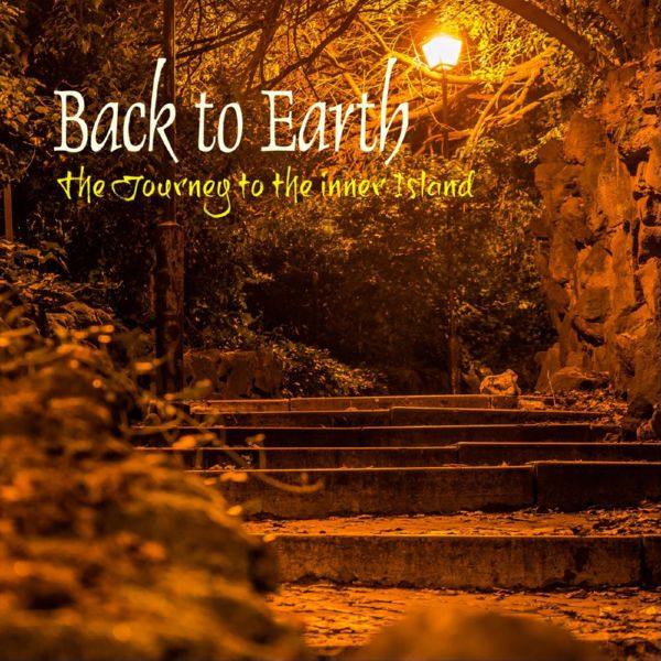 Back to Earth - The Journey to the Inner Island (2018)  flac