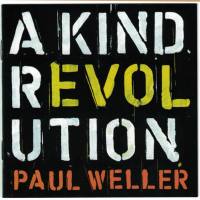 Paul Weller - A Kind Revolution (3-CD edition) 2017 FLAC