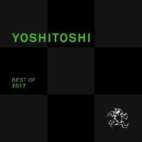 VA - Yoshitoshi - Best Of 2017 (2017)  FLAC