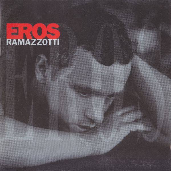 Eros Ramazzotti - Eros 1997 FLAC