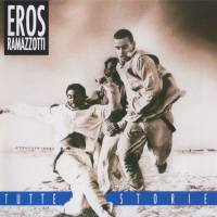 Eros Ramazzotti - Tutte Storie 1993 FLAC