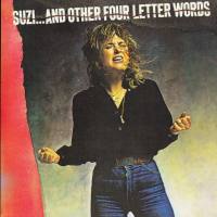 Suzi Quatro -  1979. Suzi... And Other Four Letter Words (2004 EMI 7243 8 54592 2 1 Australia)