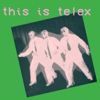 Telex - This Is Telex 2021 FLAC