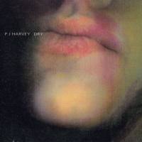 PJ Harvey - Dry 1992 FLAC