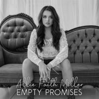 Allie Faith Miller - Empty Promises (2021) FLAC