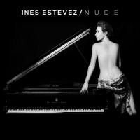 Inés Estévez - Nude (En Vivo) (2018) FLAC