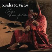 Sandra St. Victor - Oya's Daughter (2021)