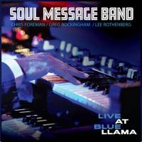 Soul Message Band - Live at Blue LLama (2021)