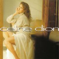 席琳·迪翁,Celine Dion - Celine Dion 1992 FLAC