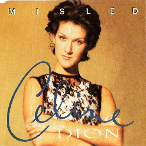 席琳·迪翁,Celine Dion - Misled (UK CD-MAXI) (COL 660370 2) 1994 FLAC